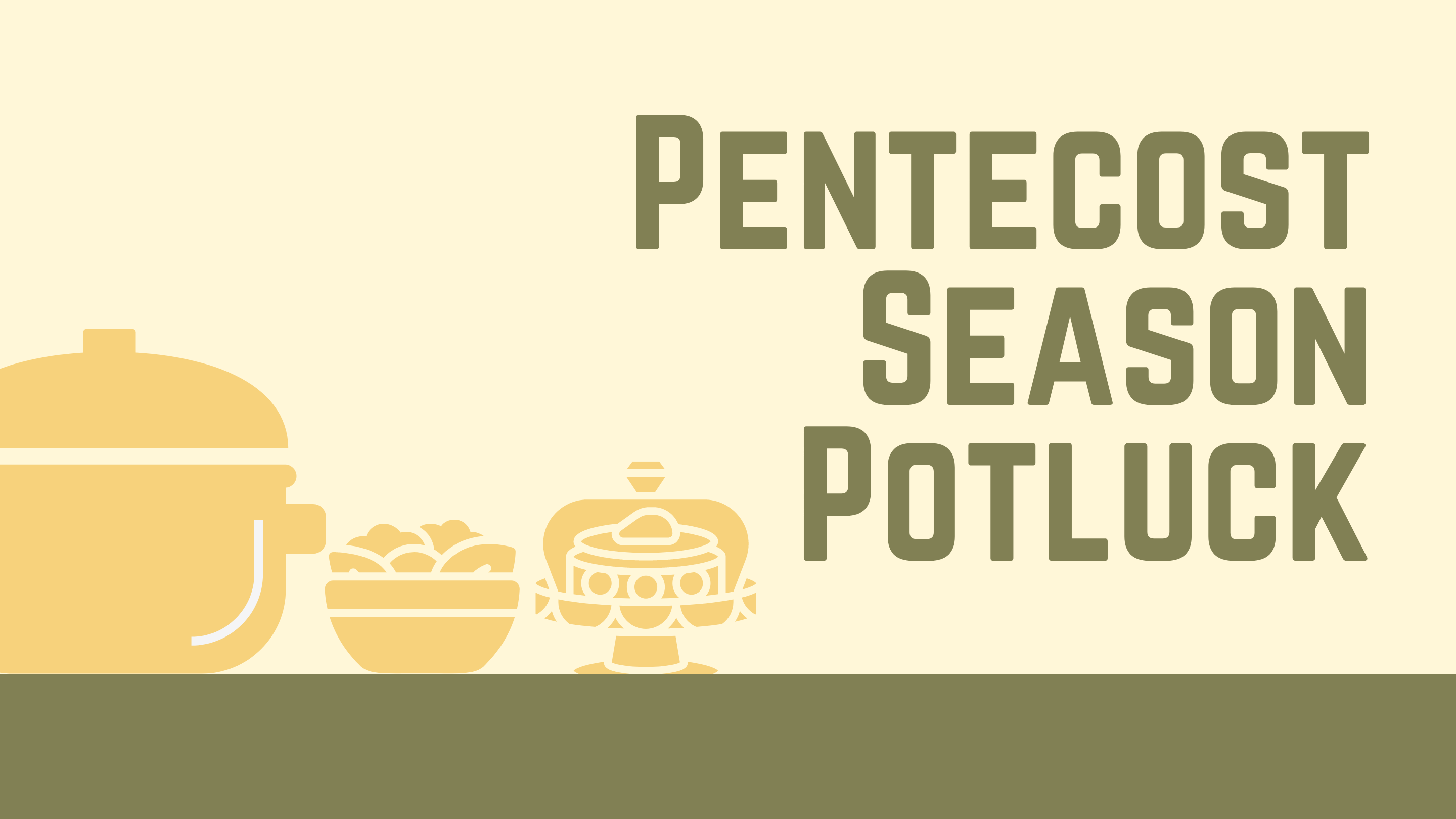 Pentecost Season Potluck